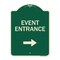 Signmission Event Entrance With Right Arrow Heavy-Gauge Aluminum Architectural Sign, 24" H, G-1824-24088 A-DES-G-1824-24088 - alternate 1